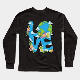 Earth Day Planet Anniversary Earth Day Everyday Long Sleeve T-Shirt